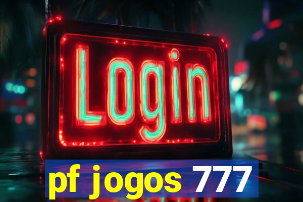 pf jogos 777